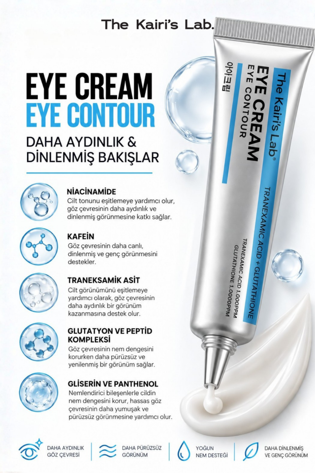 The Kairi's Lab. Tranexamic Acid+Glutathion+ Caffeine Aydınlatıcı Koyu Halka Karşıtı Göz Çevresi Kremi 20 ml
